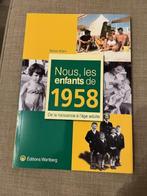 Livre "nous les enfants de 1958", Ophalen of Verzenden, Nieuw, Krant