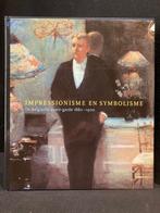 IMPRESSIONISME & SYMBOLISME Nederlandstalig 1994, Boeken, Stevens & Hoozee, Ophalen of Verzenden, Zo goed als nieuw, Schilder- en Tekenkunst