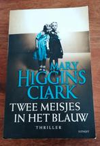 Twee Meisjes in het Blauw - Mary Higgins Clark, Ophalen of Verzenden, Zo goed als nieuw