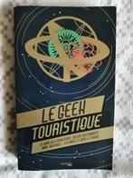 Le Geek touristique, Boeken, Film, Tv en Media, Ophalen of Verzenden