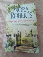Nora Roberts - Dageraad op Three Willows, Ophalen of Verzenden, Zo goed als nieuw, Nora Roberts