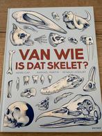 Leuk en leerrijk boek -Van wie is dat skelet?, Ophalen of Verzenden, Zo goed als nieuw, Renaud Vigourt; Henri Cap; Raphaël Martin