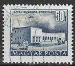 Hongarije 1953-1954 - Yvert 1086 - Heropbouwingsplan (ST), Verzenden, Gestempeld
