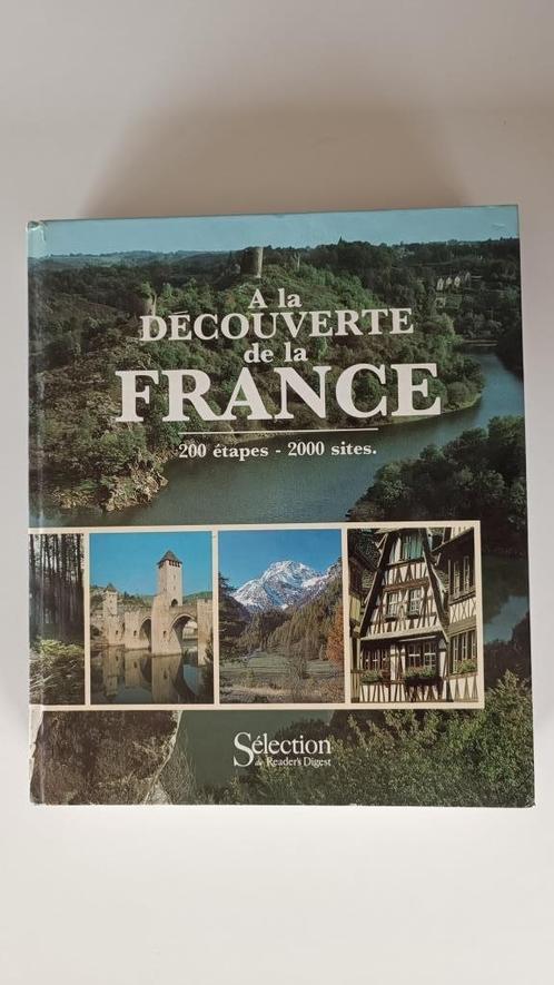 A la découverte de la France - 200 étapes 2.000 sites, Livres, Guides touristiques, Comme neuf, Guide ou Livre de voyage, Europe