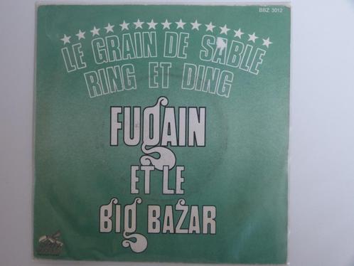 M. Fugain Et Le Big Bazar ‎ le grain de sable ring et ding, CD & DVD, Vinyles Singles, Single, Pop, 7 pouces, Enlèvement ou Envoi