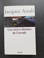 Jacques Attali - Une brève histoire de l'avenir, Comme neuf, Jacques Attali, Société, Enlèvement ou Envoi