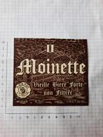 Bieretiket II Moinette 6, Collections, Marques de bière, Comme neuf, Enlèvement