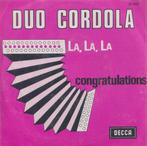 Duo Cordola – La, La, La / Congratulations – Single, 7 pouces, Pop, Utilisé, Enlèvement ou Envoi
