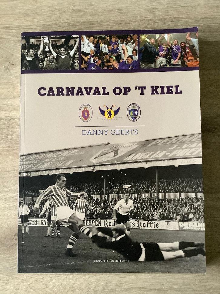 Carnaval op 't Kiel Van Danny Geerts, Boeken, Sportboeken, Zo goed als nieuw, Balsport, Ophalen of Verzenden