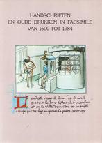 Handschriften en oude drukken in facsimile van 1600 tot 1984, Gelezen, Elly Cockx-Indestege e.a., Ophalen of Verzenden, Oude handschriften