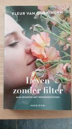 Fleur van Groningen - Leven zonder filter, Ophalen of Verzenden, Zo goed als nieuw, Fleur van Groningen