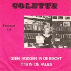 7"  Colette ‎– Geen Vodden In De Biecht, Comme neuf, 7 pouces, En néerlandais, Enlèvement ou Envoi