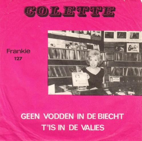 7"  Colette ‎– Geen Vodden In De Biecht, Cd's en Dvd's, Vinyl Singles, Zo goed als nieuw, Single, Nederlandstalig, 7 inch, Ophalen of Verzenden