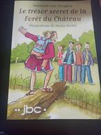 Le trésor secret de la Forêt du Château, Ophalen of Verzenden, Zo goed als nieuw