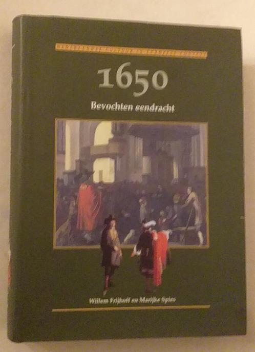 1650: Bevochten eendracht. - Sdu Uitgevers, 1999. - 704pp., Livres, Histoire mondiale, Enlèvement ou Envoi