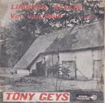 Tony Geys – Limburg alleen / Ver van huis - Single, Cd's en Dvd's, Gebruikt, 7 inch, Single, Ophalen of Verzenden