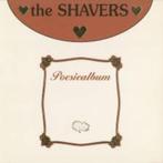 THE SHAVERS : Poesiealbum, Cd's en Dvd's, Cd's | Nederlandstalig, Ophalen of Verzenden, Zo goed als nieuw, Streekmuziek