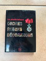 La phaléristique ORDRES RUBANS DÉCORATIONS, Boeken, Kunst en Cultuur | Fotografie en Design, Gelezen, Overige onderwerpen