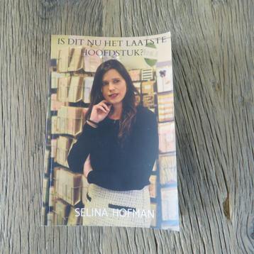 Is dit nu het laatste hoofdstuk? Selina Hofman gesigneerd beschikbaar voor biedingen