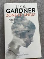 Lisa Gardner - Zonder Angst, Ophalen of Verzenden, Gelezen, Lisa Gardner