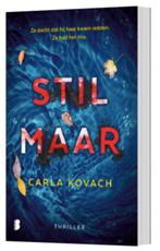 Boek Stil maar - Carla Kovach, Verzenden, Zo goed als nieuw