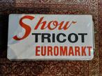 Lichtreclame dubbelzijdig Show tricot euromarkt, Ophalen, Gebruikt
