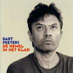 Cd Bart Peeters - De hemel in het klad, Cd's en Dvd's, Ophalen of Verzenden, Nieuw in verpakking, Pop