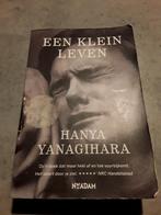 Hanya Yanagihara- Een klein leven, Boeken, Ophalen of Verzenden, Zo goed als nieuw