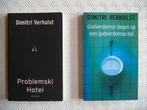 Dimitri Verhulst, Problemski Hotel, Godverdomse dagen op , Enlèvement ou Envoi