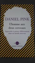 L'homme aux deux cerveaux - Daniel Pink, Comme neuf, Enlèvement ou Envoi, Daniel Pink