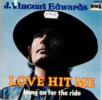 Vinyl, 7"   /  J. Vincent Edwards – Love Hit Me, Ophalen of Verzenden, Overige formaten