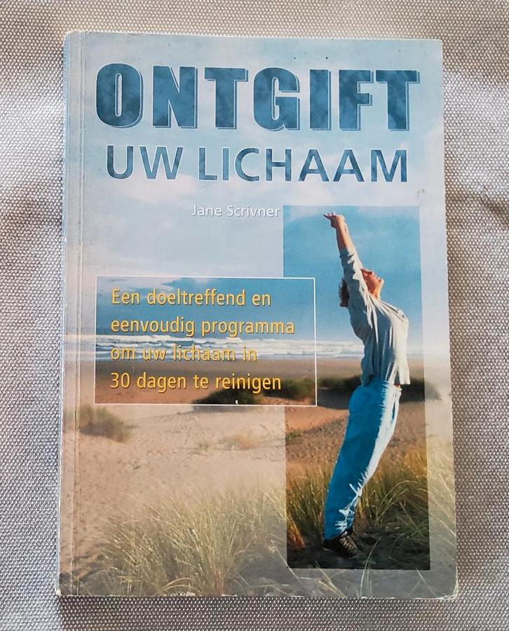 Ontgift uw lichaam - Jane Scrivner - 174 blz., Boeken, Gezondheid, Dieet en Voeding, Gelezen, Ophalen