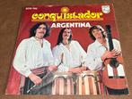 Conquistador - Argentina - 7” vinyl single - NL, Ophalen of Verzenden, Gebruikt