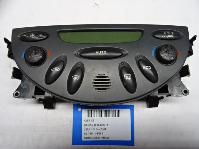 PANNEAU DE COMMANDE CLIMATISATION C5 I Berline (DC), Citroën, Mevr. I. Hauben, Utilisé, Rue de l'Espoir 34 34
4030  GRIVEGNÉE, BE