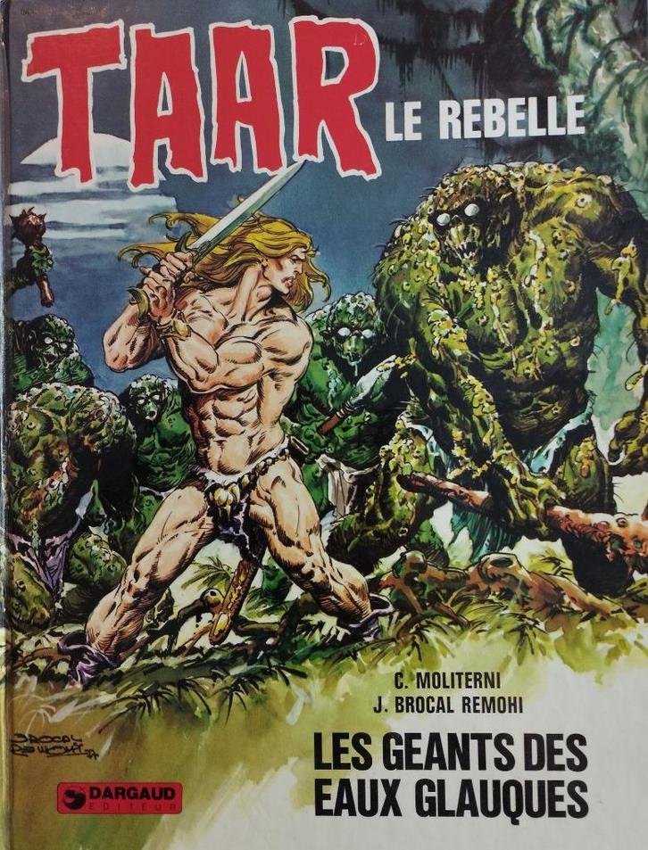 Taar, le rebelle – Les géants des eaux glauques, Boeken, Stripverhalen, Gelezen, Eén stripboek, Ophalen of Verzenden