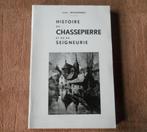 Histoire de Chassepierre et de sa seigneurie - Florenville, Boeken, Geschiedenis | Nationaal, Ophalen of Verzenden