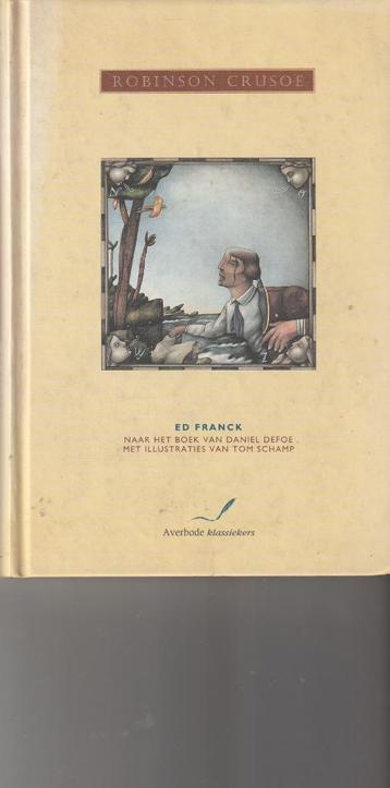 Robinsoen Crusoe Ed Franck, Enlèvement ou Envoi, Fiction, Comme neuf, Ed Franck