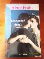Livre "L'homme fatal" d'Irène Frain, Irène Frain, Utilisé, Envoi
