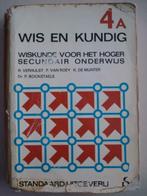 Wis en Kundig 4 A Standaard 1974, Boeken, Gelezen, ASO, R. Verhulst, F. Van Roey, Wiskunde A