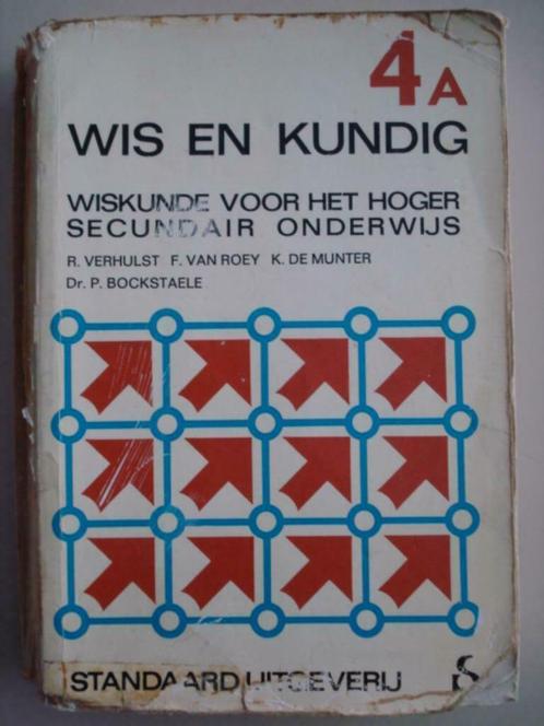 Wis en Kundig 4 A Standaard 1974, Boeken, Schoolboeken, Gelezen, Wiskunde A, ASO, Verzenden