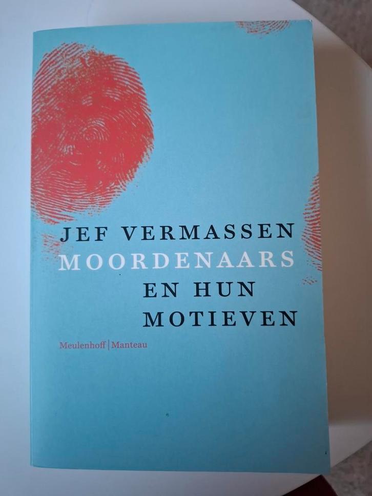 Moordenaars en hun Motieven – Jef Vermassen, Boeken, Psychologie, Zo goed als nieuw, Ophalen of Verzenden