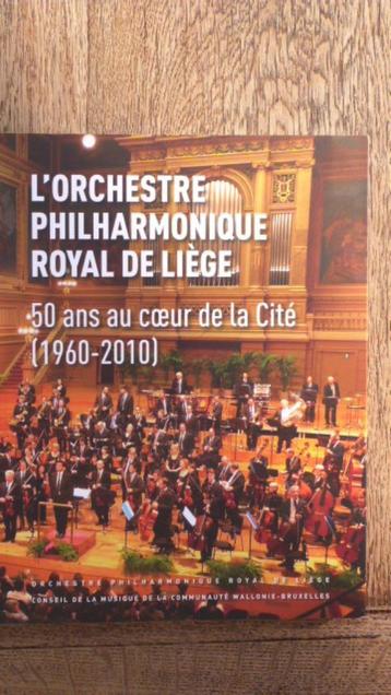 50 ans de l'Orchestre Philarmonique de Liège