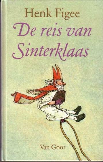 De reis van Sinterklaas - Henk Figee beschikbaar voor biedingen