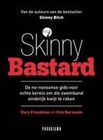 Skinny Bastard / Rory Freedman & Kin Barnouin, Boeken, Ophalen of Verzenden, Zo goed als nieuw