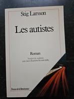 Stig Larsson. Les autistes, livre, état neuf, Livres, Langue | Français, Comme neuf, Enlèvement ou Envoi