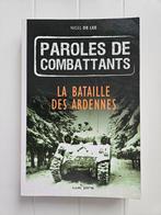 Woorden van de vechters: De Slag om de Ardennen, Ophalen of Verzenden, Nigel de Lee, Tweede Wereldoorlog, Gelezen