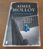 Perfecte moeder / Aimee Mollloy, Comme neuf, Aimee Mollloy, Enlèvement ou Envoi