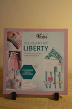 Zelfgemaakt met Liberty, Livres, Loisirs & Temps libre, Enlèvement, Utilisé, Broderie ou Couture, La Maison Victor