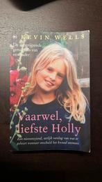 K. Wells - Vaarwel, liefste Holly, Enlèvement, Comme neuf, K. Wells