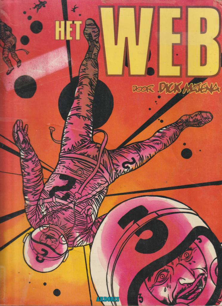 Strip Het Web - Auteur : Dick Matena., Boeken, Stripverhalen, Verzenden